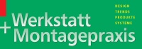 Werkstatt + Montagepraxis